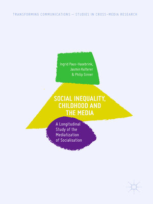 cover image of Social Inequality, Childhood and the Media